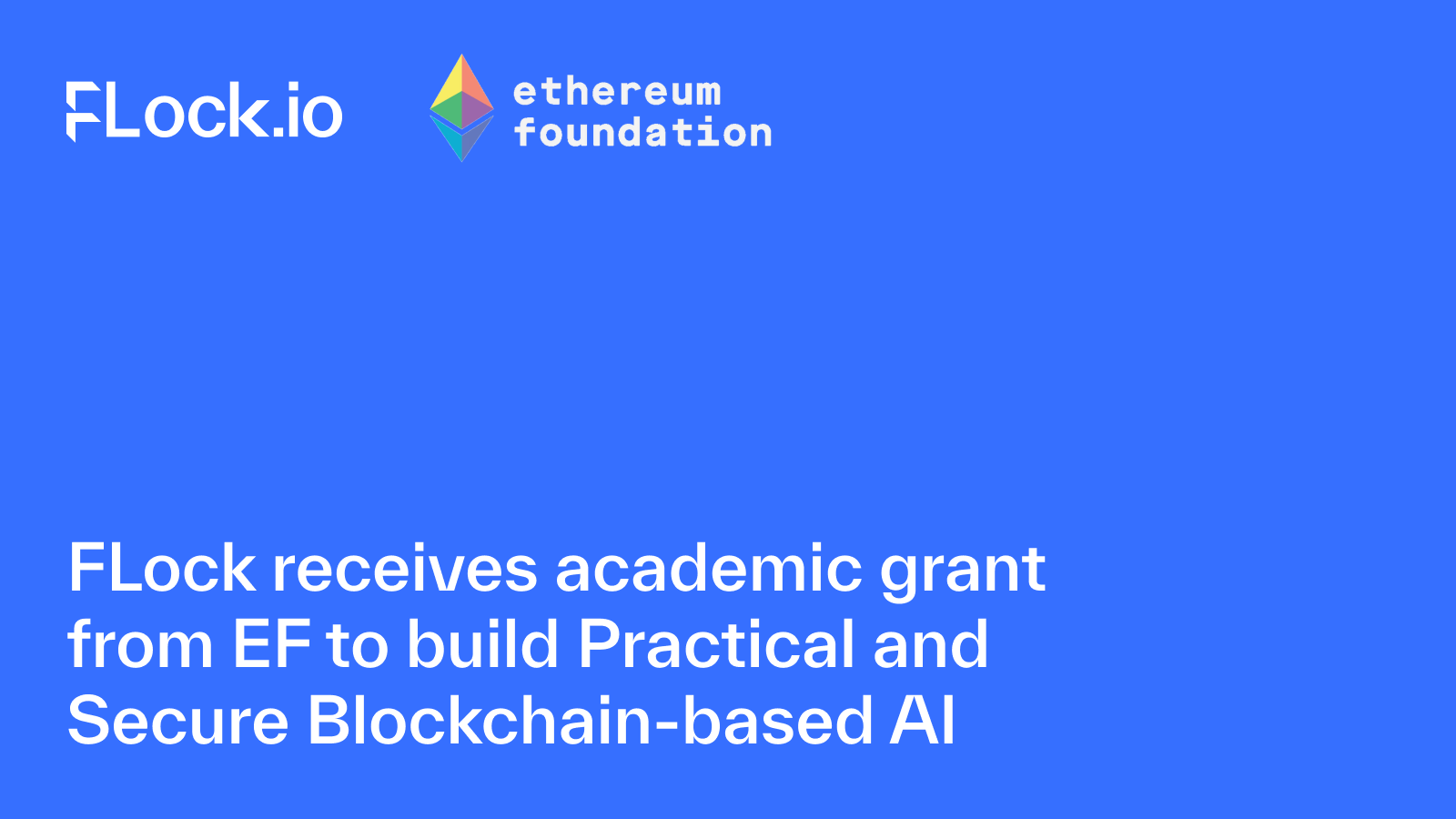 FLock Awarded Ethereum Foundation Research Grant